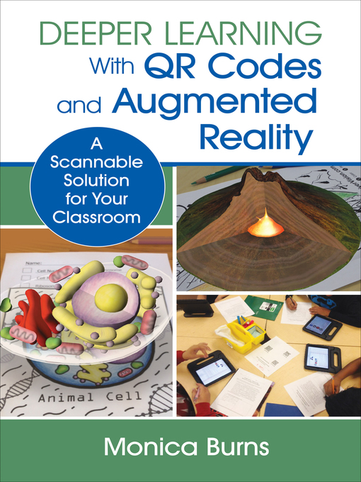 Title details for Deeper Learning With QR Codes and Augmented Reality by Monica Burns - Available